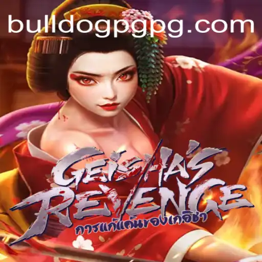 Descubra GeishasRevenge: O Novo Jogo de BulldogPG.com Que Está Conquistando o Mercado